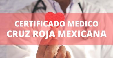 CERTIFICADOS MEDICO CRUZ ROJA CDMX