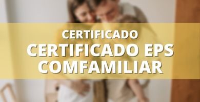 Certificado EPS Comfamiliar - Colombia 1 Certificado EPS Comfamiliar online