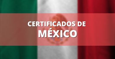 Certificado de México 1 Certificado de mexico online